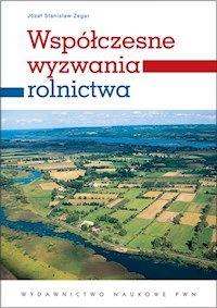 Współczesne wyzwania rolnictwa - Zegar Józef - książka