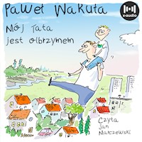 Mój tata jest olbrzymem - Paweł Wakuła - audiobook + książka