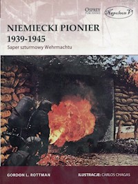 Niemiecki Pionier 1939-1945 - Rottman Gordon L. - książka