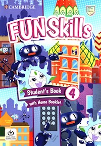 Fun Skills 4 Student's Book with Home Booklet and Downloadable Audio - Kelly Bridget, Valente David - książka
