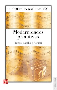 Modernidades primitivas - Florencia Garramuño - ebook