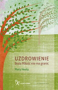 Uzdrowienie - Healy Mary - książka