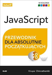 JavaScript Przewodnik dla absolutnie początkujących - Kirupa Chinnathambi - książka