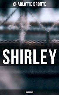 Shirley (Unabridged) - Charlotte Brontë - ebook
