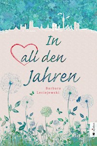 In all den Jahren - Barbara Leciejewski - ebook