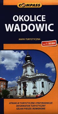 Okolice Wadowic mapa turystyczna 1:50 000 -  - książka