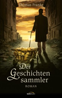 Der Geschichtensammler - Thomas Franke - ebook