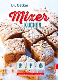 Mixer-Kuchen - Dr. Oetker - ebook