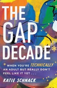 The Gap Decade - Katie Schnack - ebook