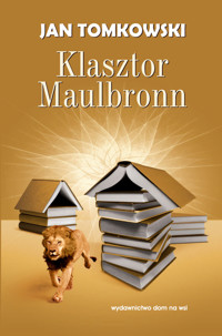 Klasztor Maulbronn - Jan Tomkowski - książka