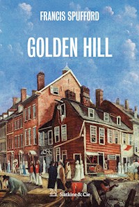 Golden Hill - Francis Spufford - ebook