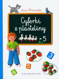 Cyferki z plasteliny - Wiśniewska Anna - książka