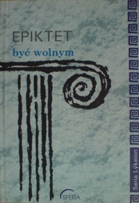 Być wolnym - Epiktet - ebook