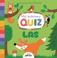 Mój kolorowy quiz. LAS - Nastja Holtfreter - książka