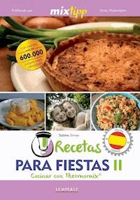 MIXtipp: Recetas para fiestas II (español) - Sabine Simon - ebook
