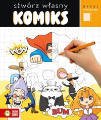 Rysuj symetrycznie Stwórz własny komiks -  - książka