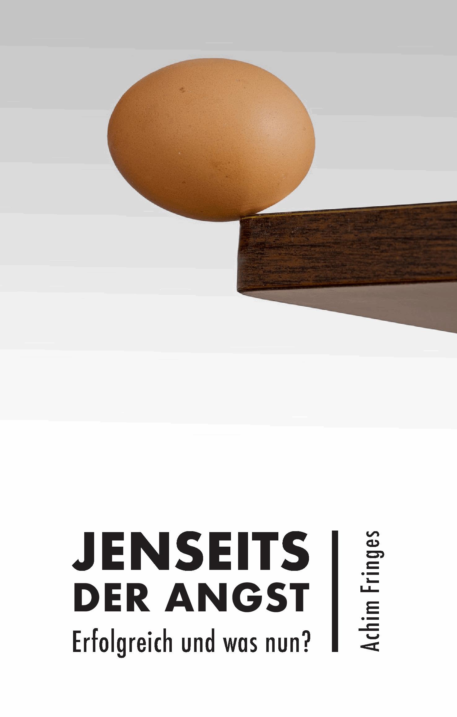 Jenseits der Angst