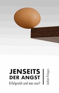 Jenseits der Angst - Achim Fringes - ebook