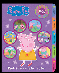Peppa Pig. Poznaj mój świat. Podróże - małe i duże! - zbiorowa praca - książka