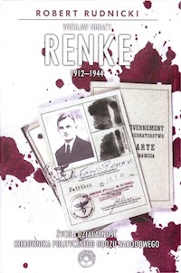 Wiesław Ignacy Renke 1912-1944 - Rudnicki Robert - książka