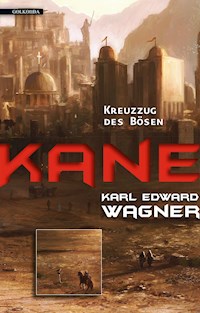 Kane 2: Kreuzzug des Bösen - Karl Edward Wagner - ebook