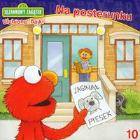 Sezamkowy zakątek Ulubione bajki 10 Na posterunku -  - książka