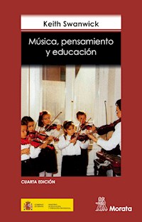 Música, pensamiento y educación - Keith Swanwick - ebook