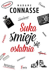 Suka śmieje się ostatnia - Connasse Madame - książka