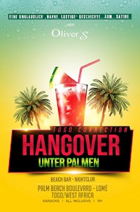 Togo Connection - Hangover unter Palmen - Oliver S. - ebook
