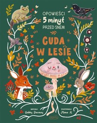 Cuda w lesie. Opowieści 5 minut przed snem - Christiane Donor - książka
