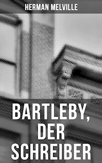 Bartleby, der Schreiber - Herman Melville - ebook