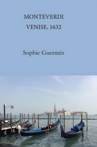 Monteverdi - Sophie Guermès - ebook
