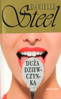 Duża dziewczynka - Danielle Steel - ebook