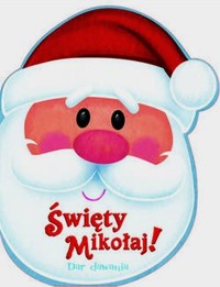 Święty Mikołaj Dar dawania -  - książka