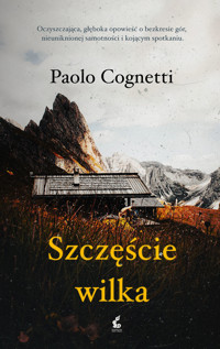 Szczęście wilka - Paolo Cognetti - ebook + książka