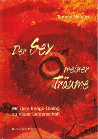 Der Sex meiner Träume - Tammy Nelson - ebook