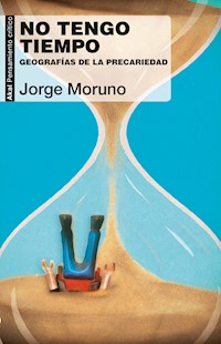 No tengo tiempo - Jorge Moruno - ebook