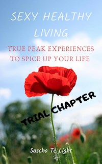SEXY HEALTHY LIVING - Trial Chapter - Sascha Të Light - darmowy ebook