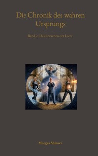 Die Chronik des wahren Ursprungs - Morgan Shinsei - ebook
