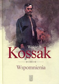 Wojciech Kossak Wspomnienia - Olszański Kazimierz - książka