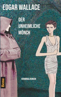 Der unheimliche Mönch - Edgar Wallace - ebook