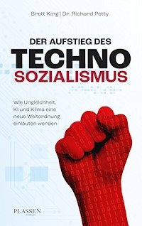 Der Aufstieg des Technosozialismus - Brett King - ebook