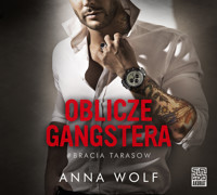 Oblicze gangstera - Wolf Anna - ebook + audiobook + książka