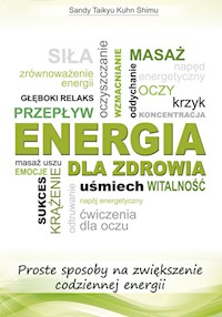 Energia dla zdrowia - Sandy Taikyu Kuhn Shimu - książka