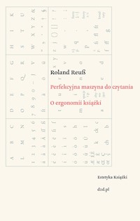 Perfekcyjna maszyna do czytania - Reub Roland - książka