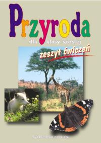 Przyroda 6 Zeszyt ćwiczeń Część 1 - Moździerz Urszula, Golanko Jolanta, Skiba Jadwiga - książka
