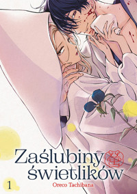 Zaślubiny świetlików #1 - Oreco Tachibana - książka