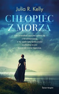 Chłopiec z morza - Julia R. Kelly - ebook + książka