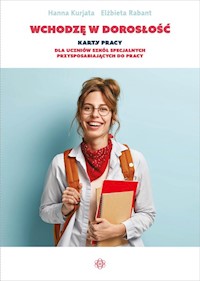 Wchodzę w dorosłość Karty pracy - Kurjata Hanna,Rabant Elżbieta - książka