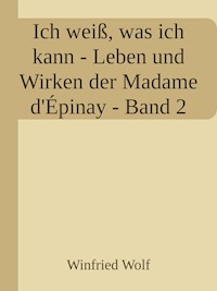 Ich weiß, was ich kann - Band II - Winfried Wolf - ebook